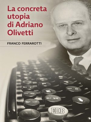 cover image of La concreta utopia di Adriano Olivetti
